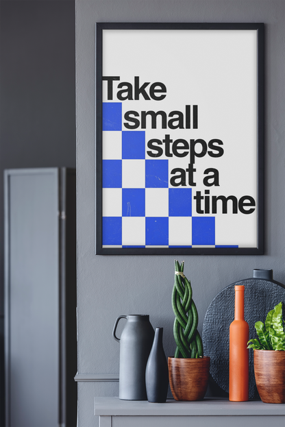 Take Small Steps at a Time Saying Wall Art | Black & White Encouragement Motto Room Wall Mount